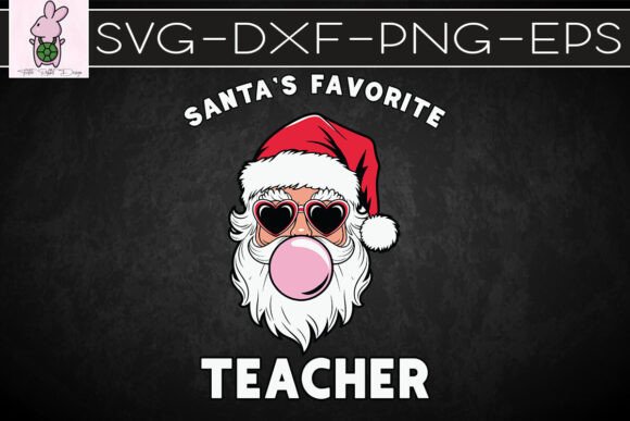 Christmas Santa’s Favorite Teacher SVG