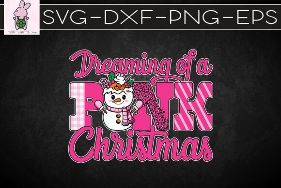 Dreaming of a Pink Christmas SVG