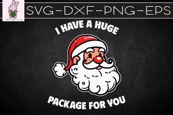 I Have a Huge Package for You SVG