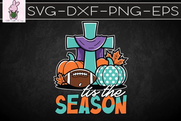 Thanksgiving Tis the Season SVG